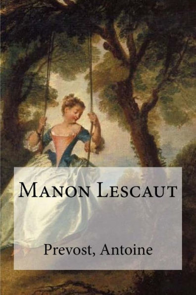 Manon Lescaut (French Edition) - 9781536947366