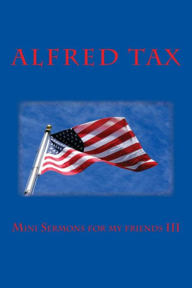 Mini Sermons For My Friends 3