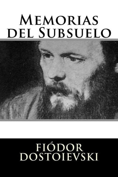 Memorias Del Subsuelo (Spanish Edition) - 9781536977950