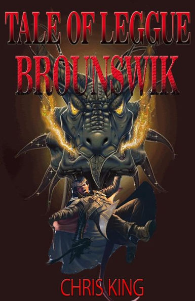 Tale Of Leggue Brounswik (Brounswik Chronicles)