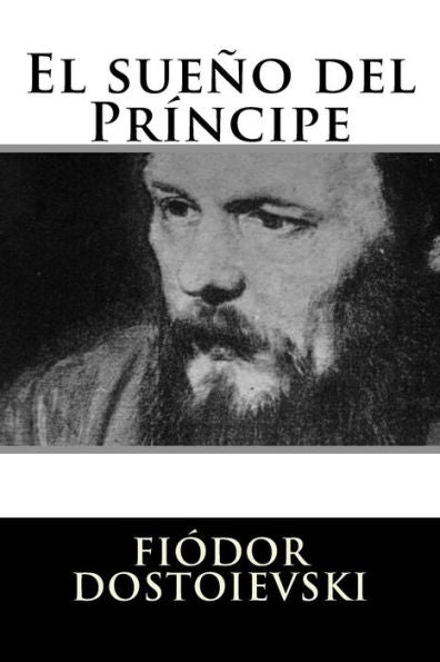 El Sue?o Del Pr?ncipe (Spanish Edition) - 9781536993011