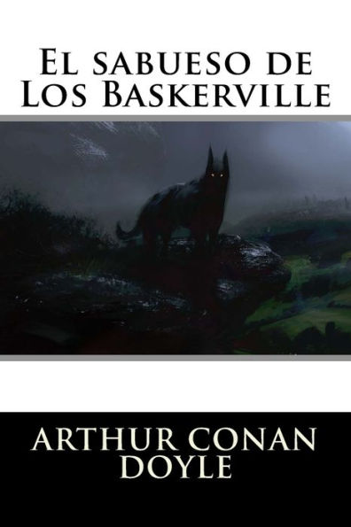 El Sabueso De Los Baskerville (Spanish Edition) - 9781536999136