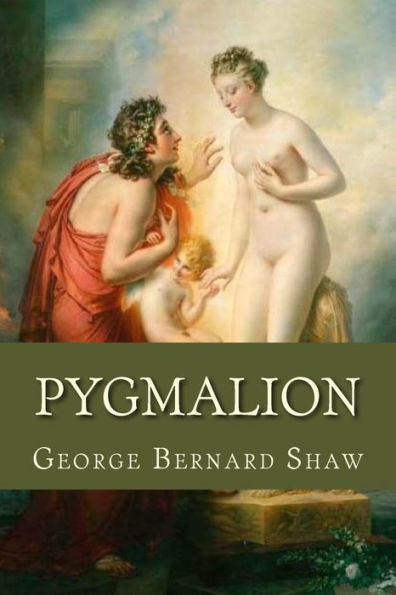 Pygmalion - 9781537004464