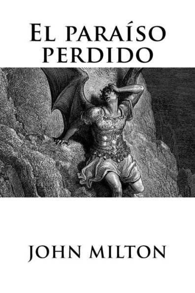 El Para?so Perdido (Spanish Edition) - 9781537014692