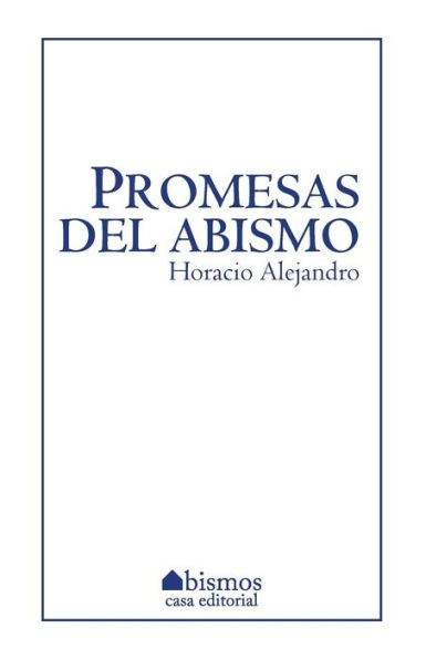 Promesas Del Abismo (Spanish Edition)