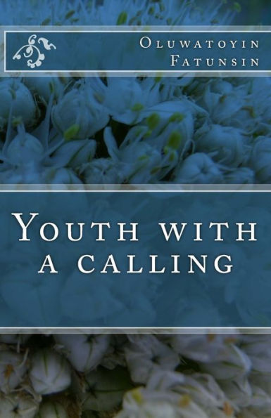 Youth With A Calling