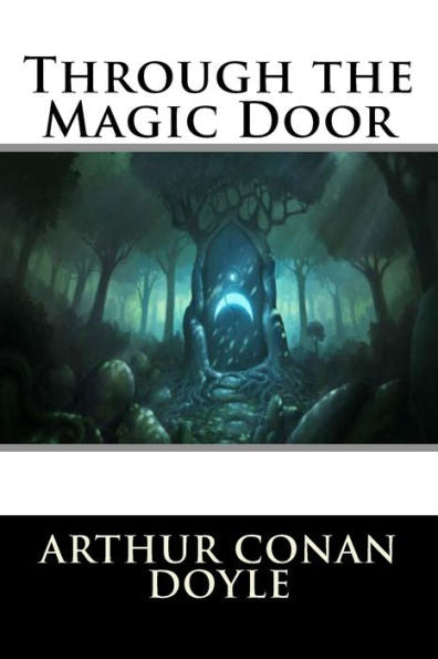 Through The Magic Door - 9781537061719