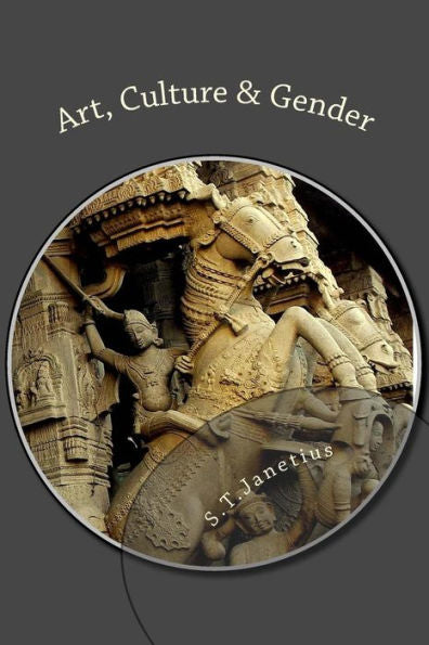 Art, Culture And Gender: The Indian Psyche