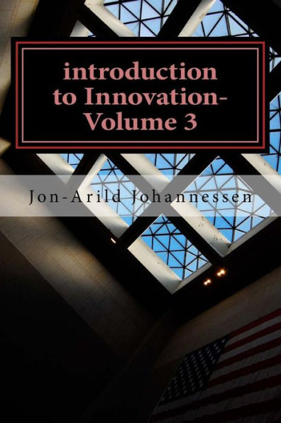 Introduction To Innovation-Volume 3: Stability And Innovation