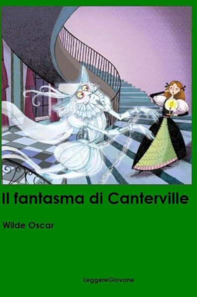Il Fantasma Di Canterville (Italian Edition)