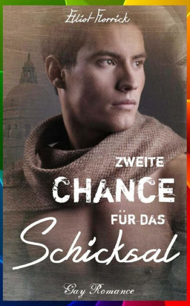 Zweite Chance F?r Das Schicksal (Gay Romance) (German Edition)