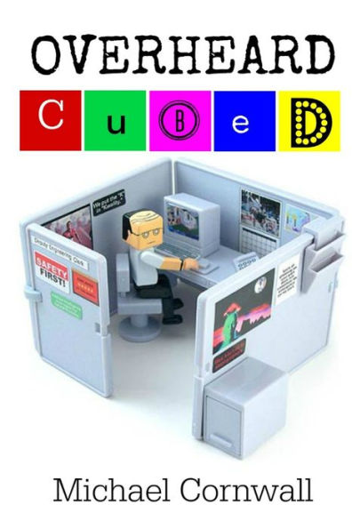 Overheard Cubed