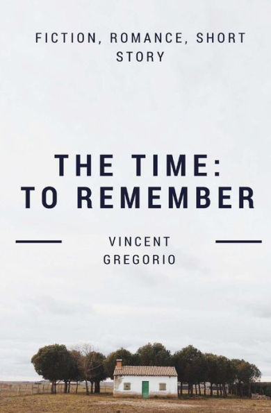 The Time: To Remember