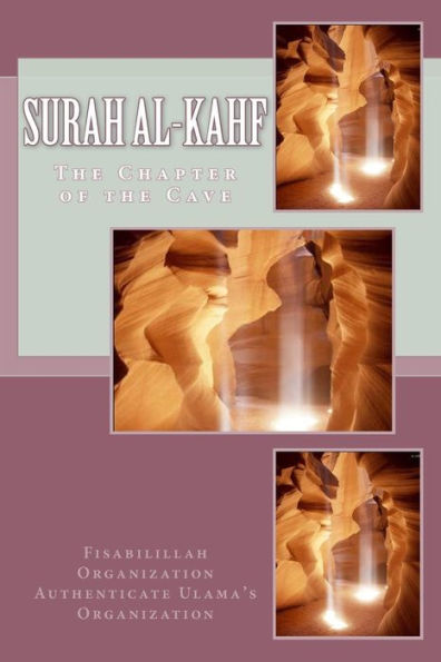 Surah Al-Kahf: The Chapter Of The Cave
