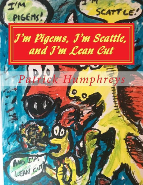 I'M Pigems, I'M Scattle, And I'M Lean Cut: A Meats And Mooore Coloring Book