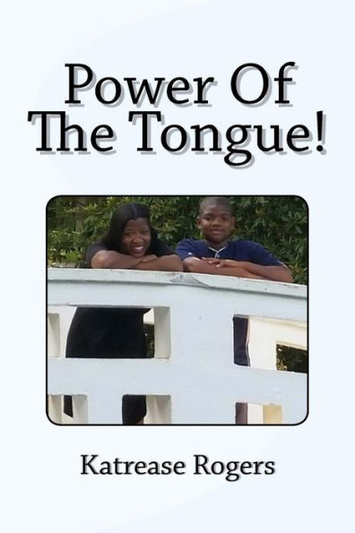 Power Of The Tongue!