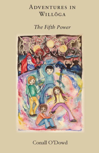 Adventures In Willoga: The Fifth Power