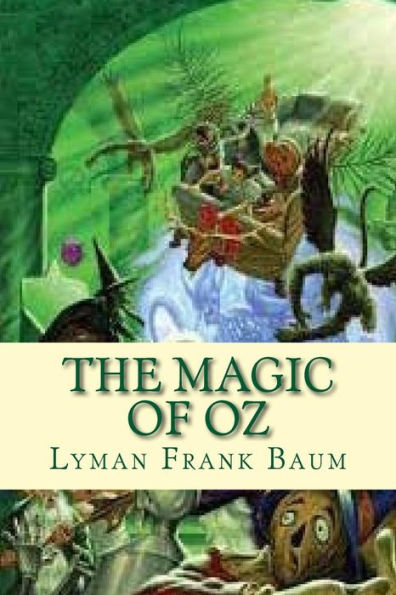 The Magic Of Oz - 9781537168586