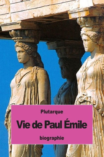 Vie De Paul Émile (French Edition)