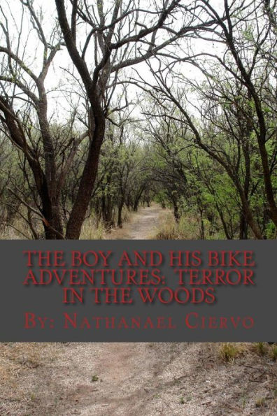 Adventures Of A Boy And His Bike.: Terror In The Woods.