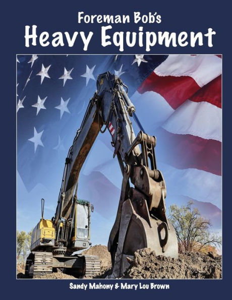 Foreman Bob's Heavy Equipment