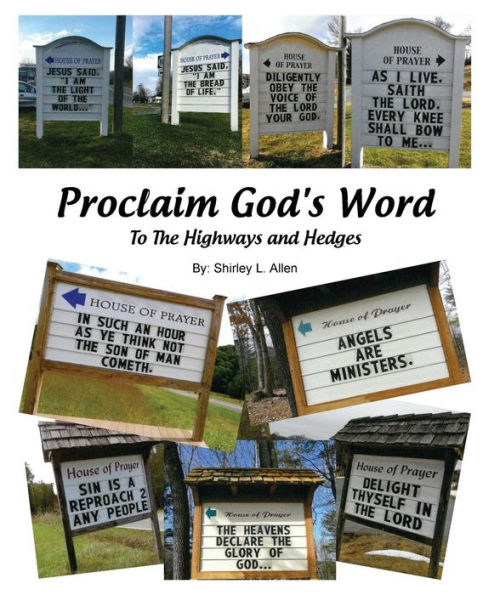 Proclaim God's Word To The Highways And Hedges
