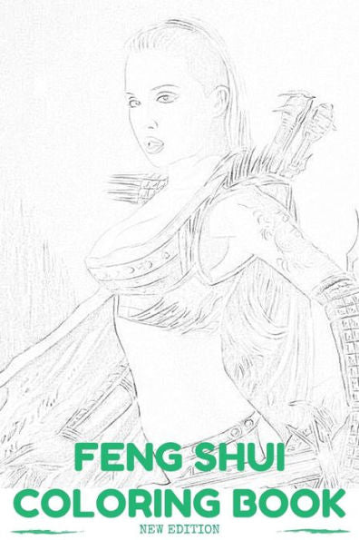 New Feng Shui Adult Coloring Book: Relaxation, Calm And Zen Garden Antistress Inspired Adult Coloring Book (Coloring Book For Adults)