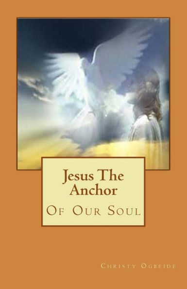 Jesus The Anchor
