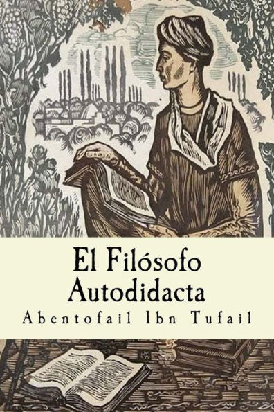 El Fil?sofo Autodidacta (Spanish Edition) - 9781537218458