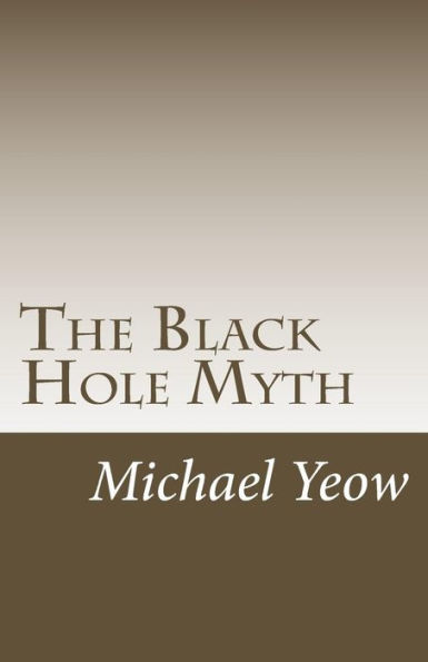 The Black Hole Myth