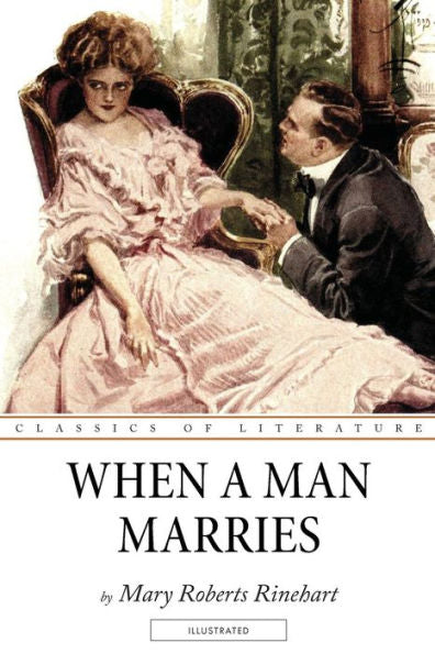 When A Man Marries: Illustrated