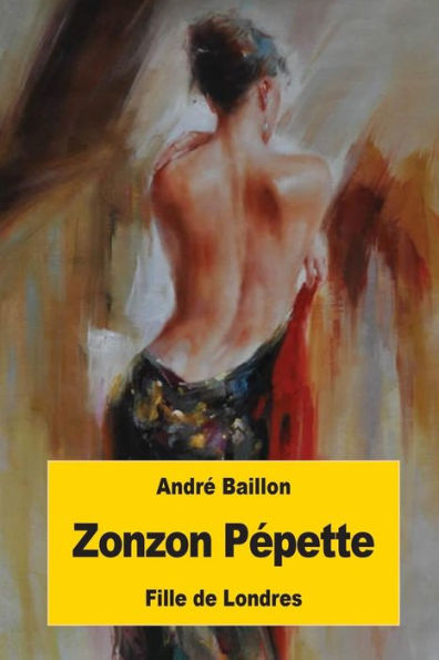 Zonzon Pépette: Fille De Londres (French Edition)