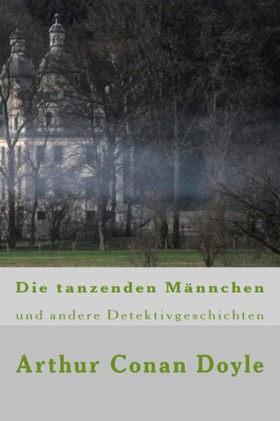 Die Tanzenden Mannchen (German Edition)