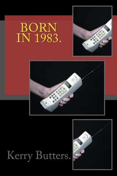 Born In 1983. Birthday Nostalgia.