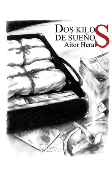 Dos Kilos De Suenos (Spanish Edition)