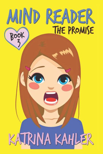 Mind Reader - Book 3: The Promise (Diary Book For Girls Aged 9-12)