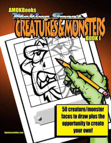 Making Faces: Creatures And Monsters Book I