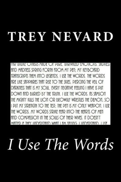 I Use The Words