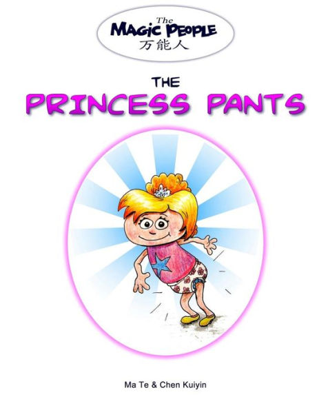 The Princess Pants (The Magic People)