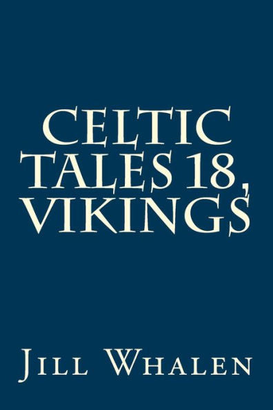 Celtic Tales 18, Vikings
