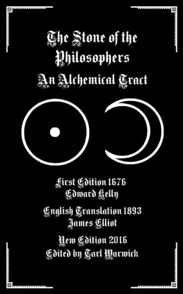The Stone Of The Philosophers: An Alchemical Tract