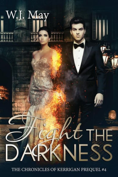 Fight The Darkness: Paranormal Romance (The Chronicles Of Kerrigan Prequel)