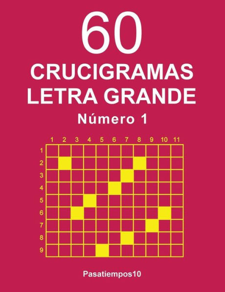 60 Crucigramas Letra Grande - N. 1 (Spanish Edition)