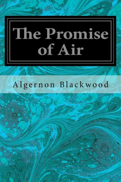 The Promise Of Air - 9781537433028