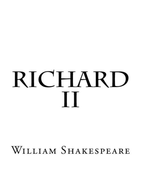 Richard Ii - 9781537462943