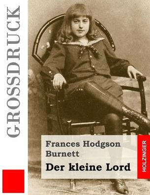 Der Kleine Lord (GroBdruck) (German Edition)