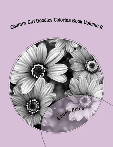 Country Girl Doodles Coloring Book Volume Ii (Flowers)