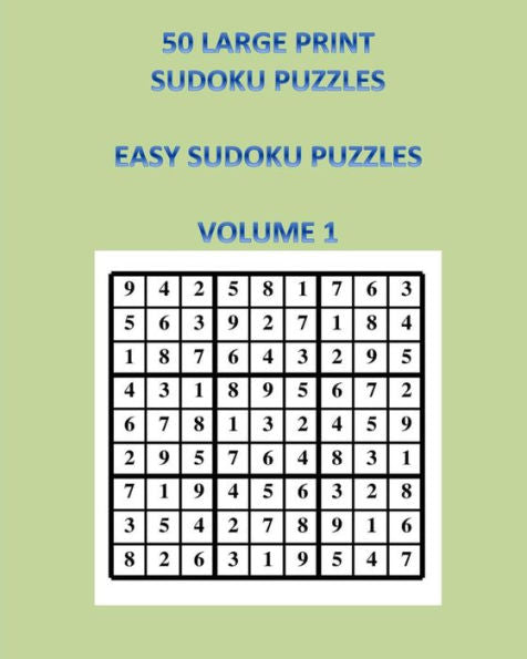 50 Large Print Sudoku Puzzles Volume 1: Easy Sudoku Puzzles