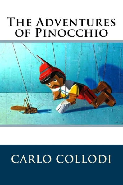 The Adventures Of Pinocchio - 9781537503462