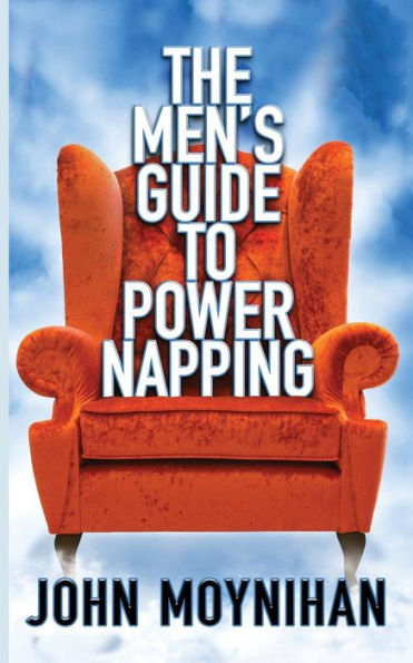 Men's Guide To Power Napping